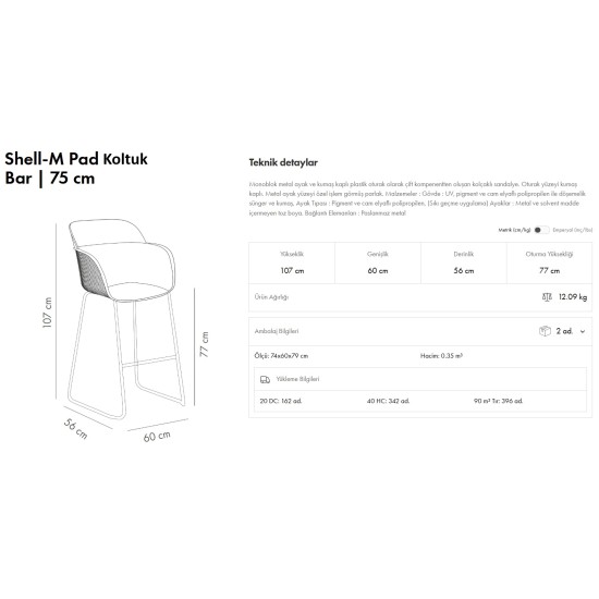 Shell-M Koltuk Pad Bar 75